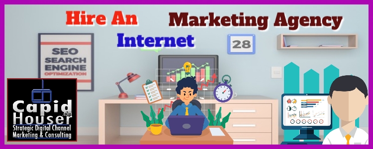 hire an internet marketing agency